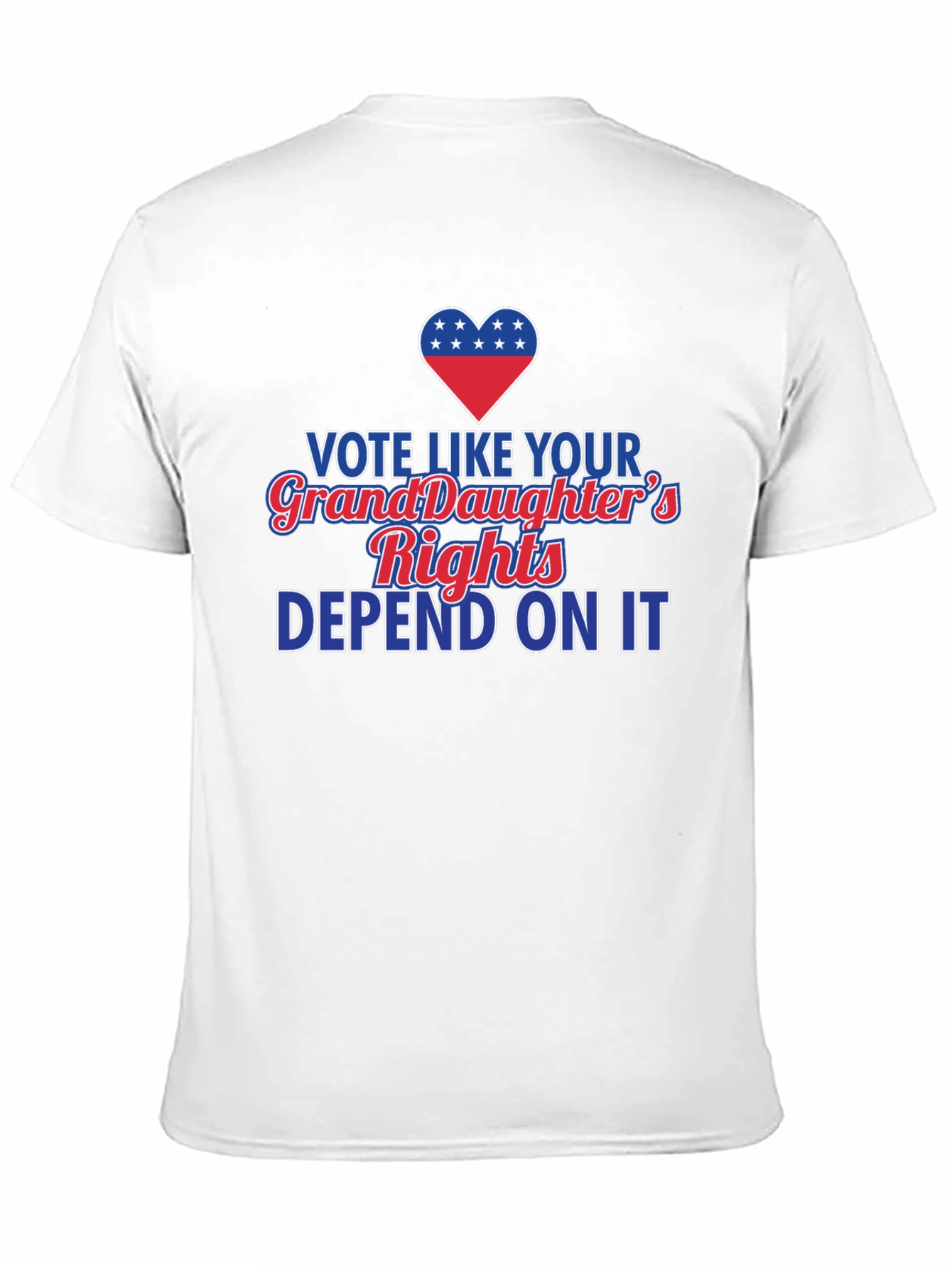 Vote Like Your Granddaughters Rights Depend On It T-Shirt