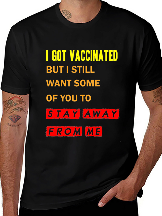 Vaccinated Stay Away T-Shirt - Black