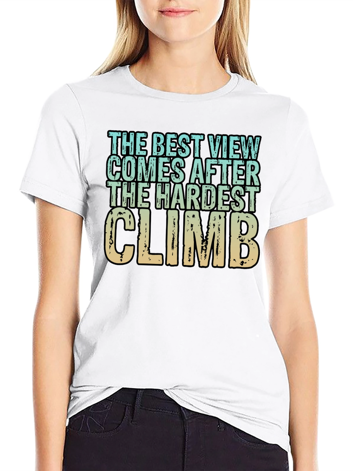 Inspirational Climbing T-Shirt - Hardest Climb Best View