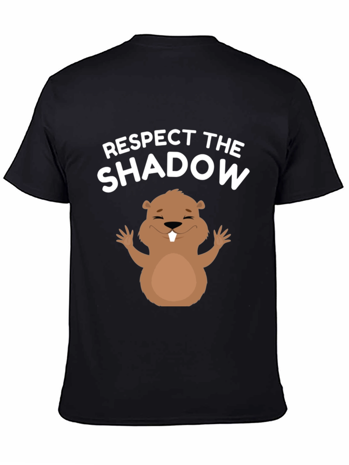 Respect the Shadow T-Shirt Groundhog Day Tee
