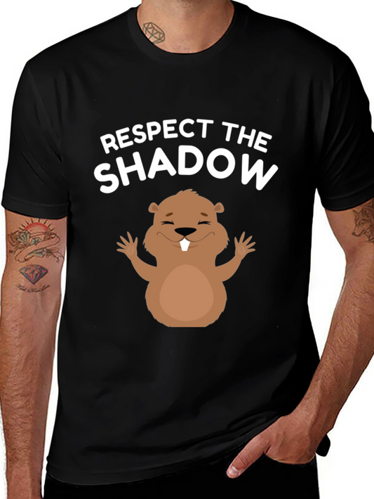 Respect the Shadow T-Shirt Groundhog Day Tee