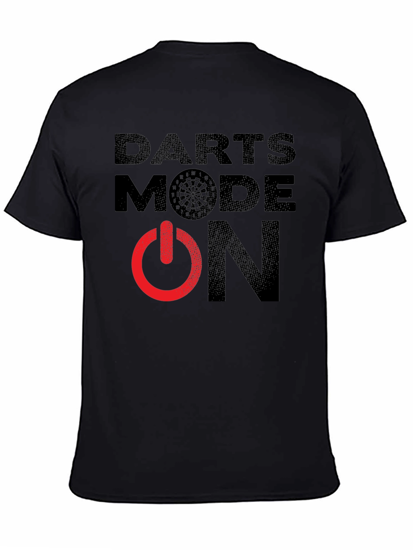 Darts Mode On T-Shirt - Game Ready