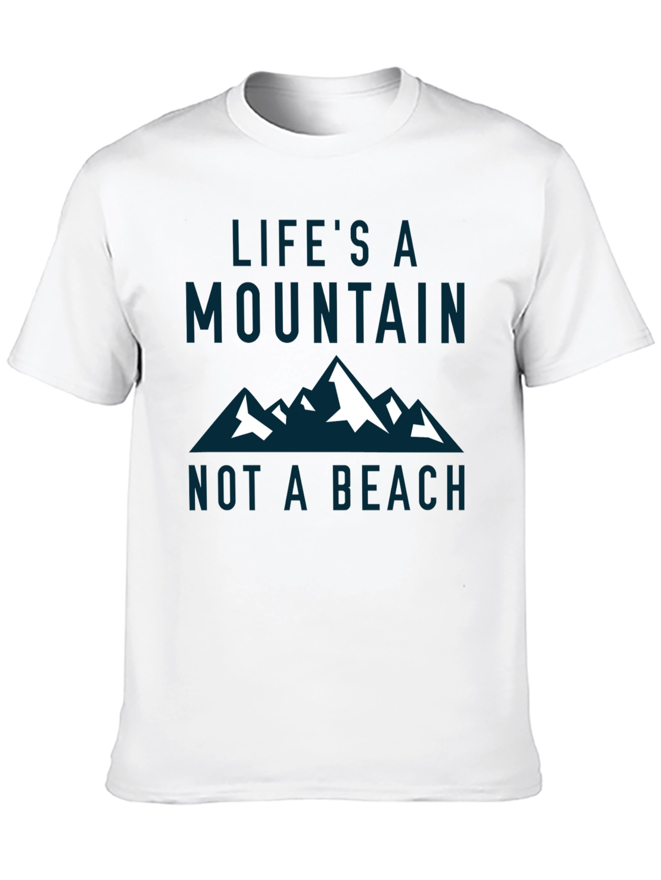 Lifes a Mountain T-Shirt - Adventure Graphic Tee