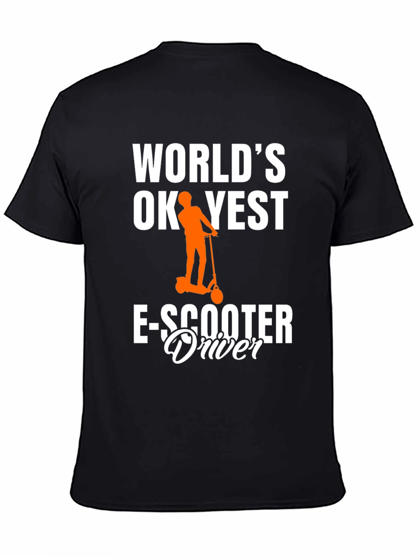 Worlds Okayest E-Scooter Driver T-Shirt