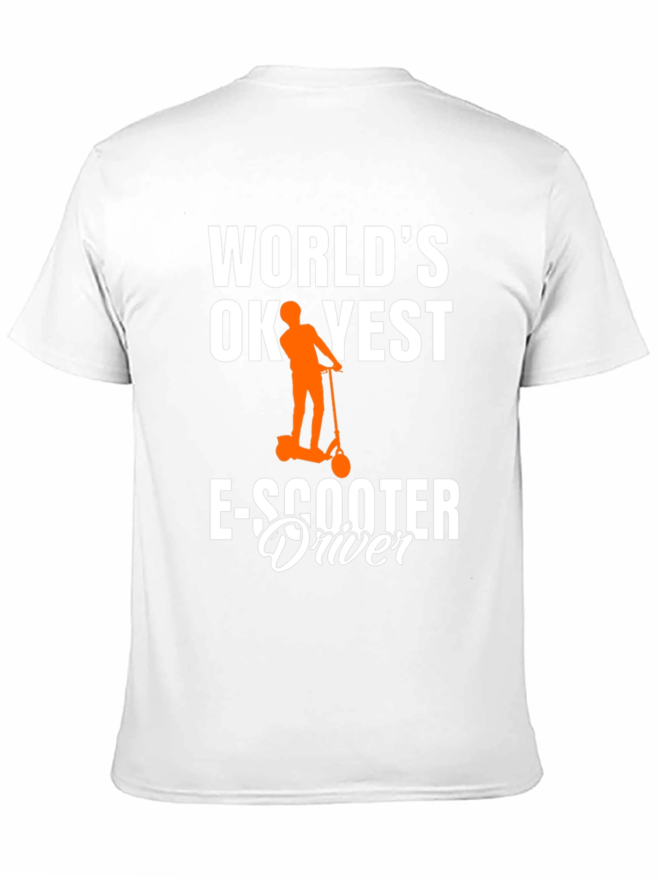 Worlds Okayest E-Scooter Driver T-Shirt