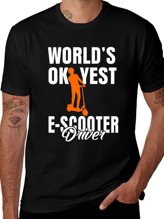Worlds Okayest E-Scooter Driver T-Shirt
