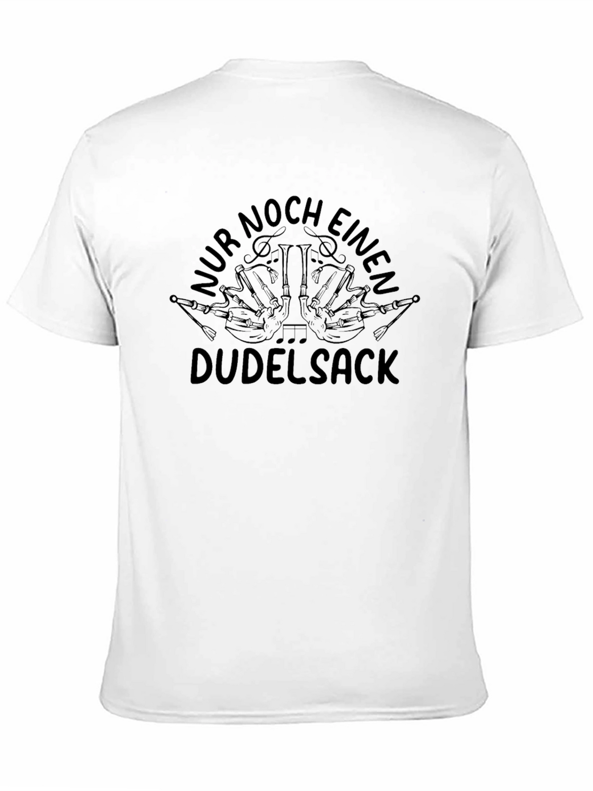Nur Noch Einen Dudelsack T-Shirt