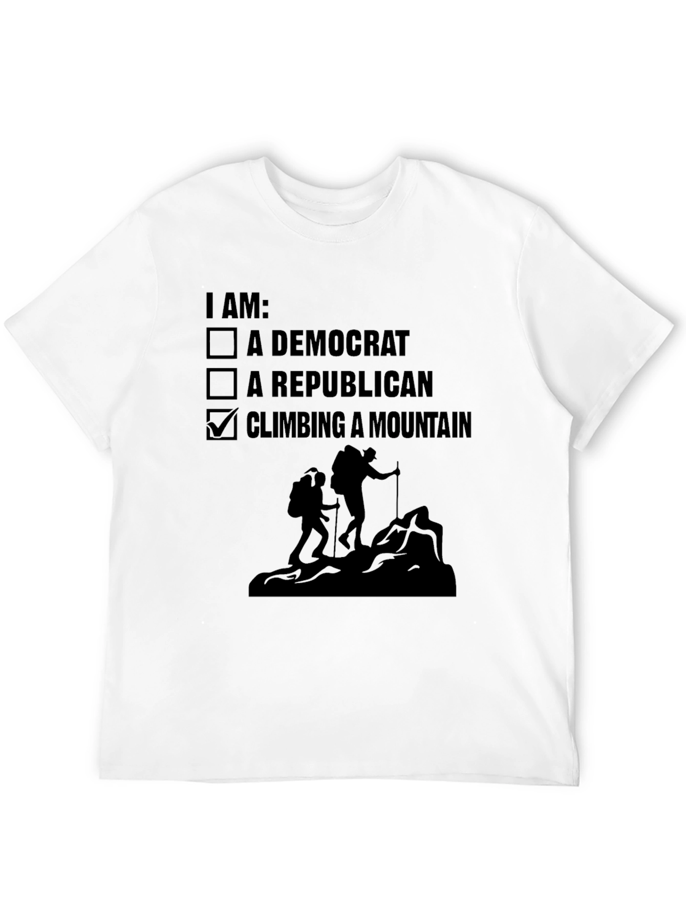 Climbing Mountain Political Choice T-Shirt