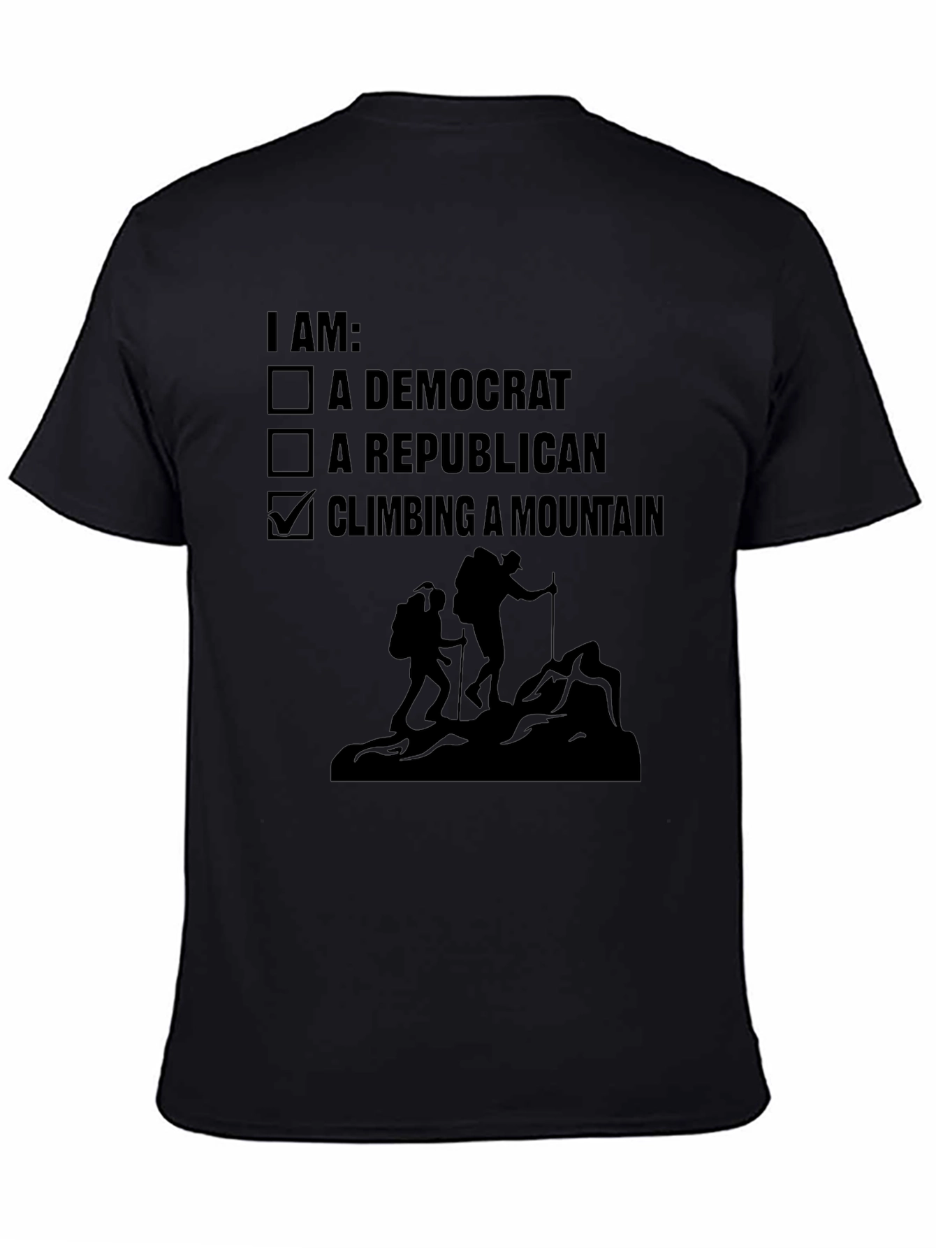 Climbing Mountain Political Choice T-Shirt