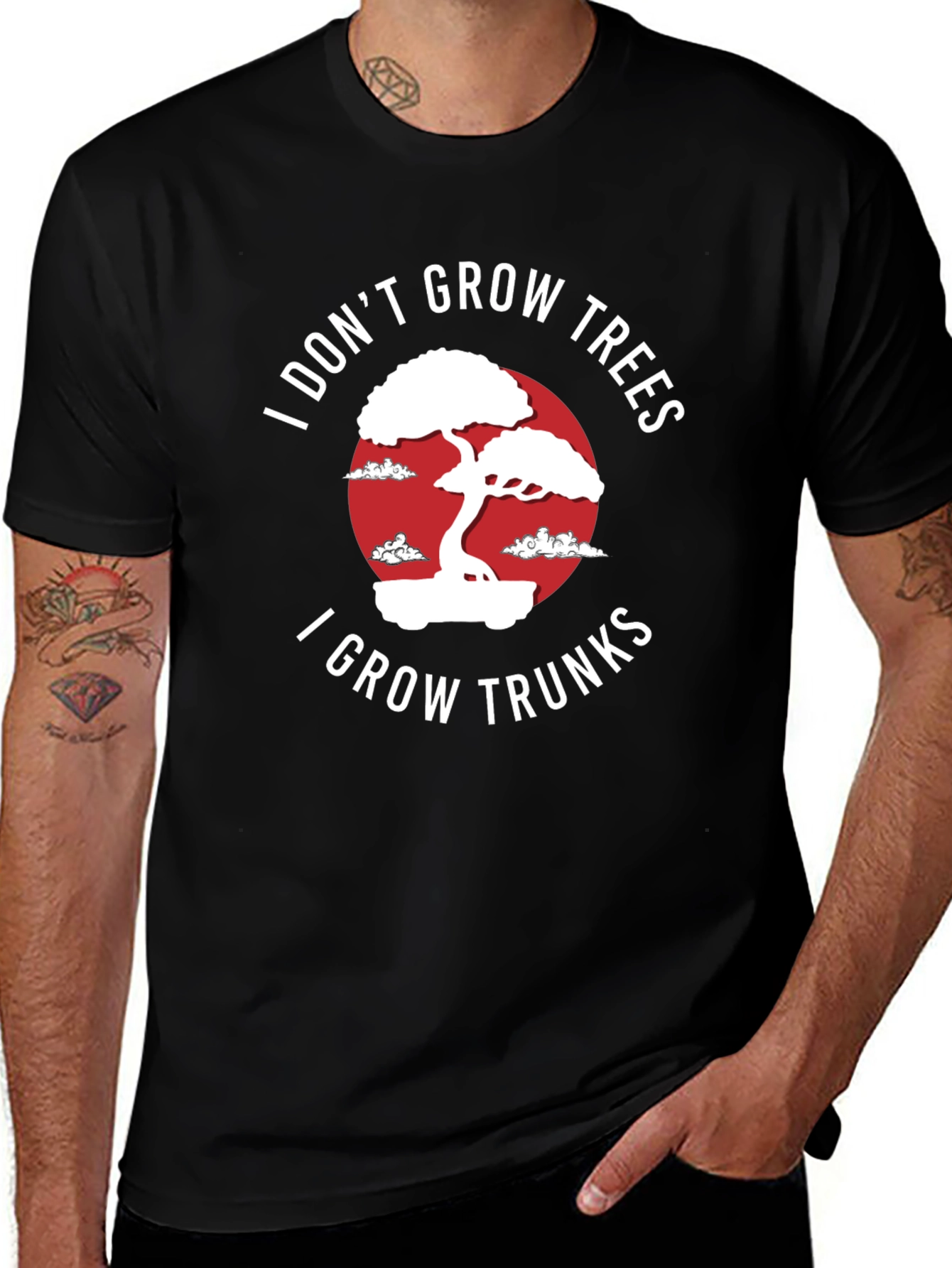 I Dont Grow Trees I Grow Trunks T-Shirt