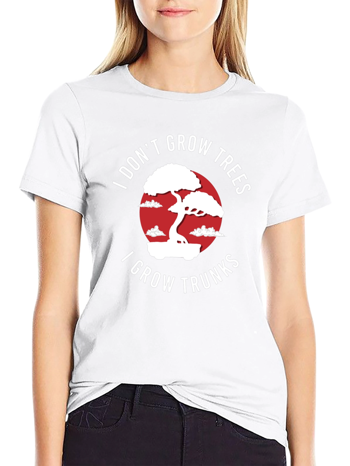 I Dont Grow Trees I Grow Trunks T-Shirt