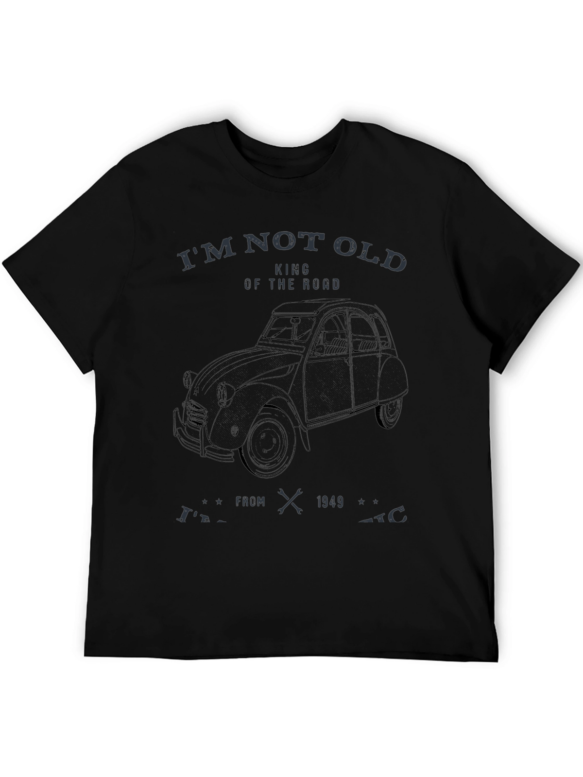 Im Not Old T-Shirt