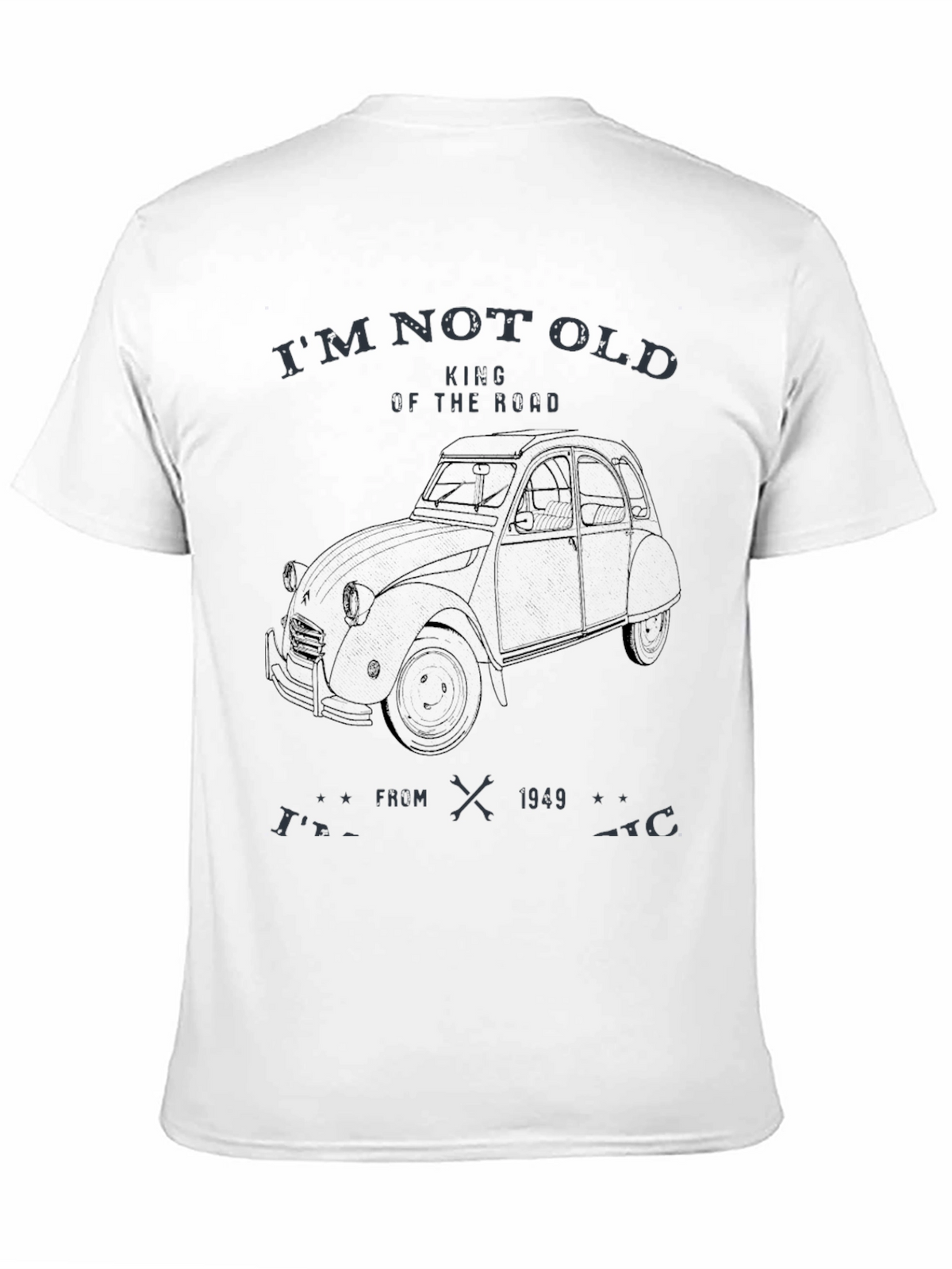 Im Not Old T-Shirt