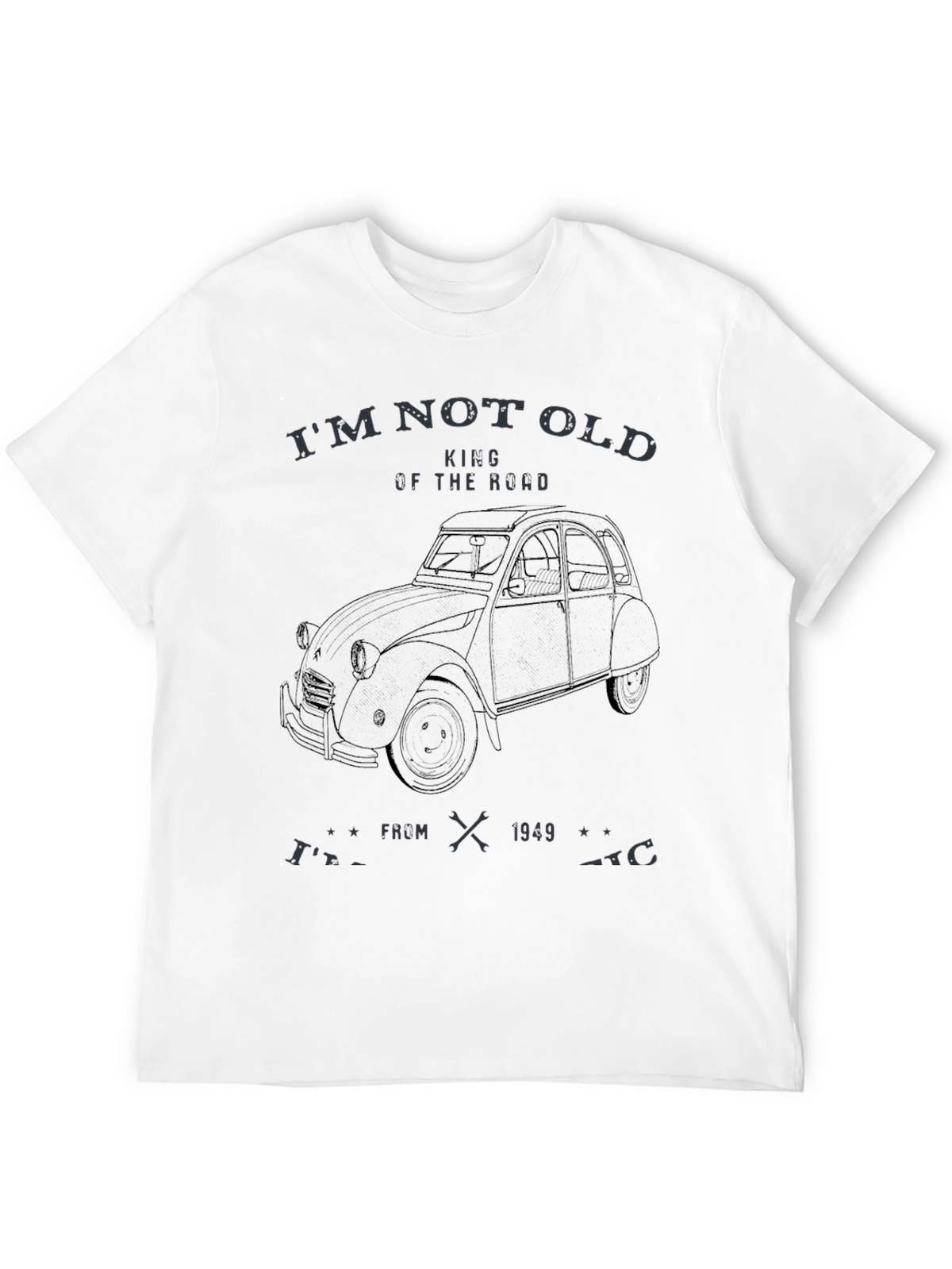 Im Not Old T-Shirt