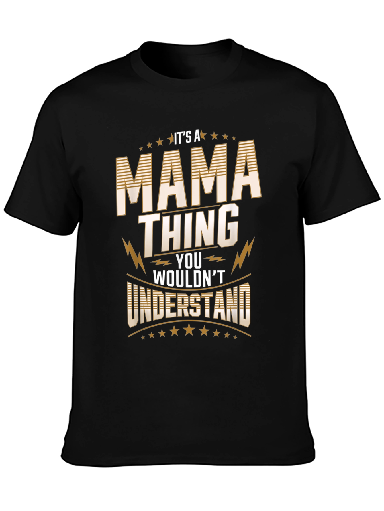 Its A Mama Thing T-Shirt
