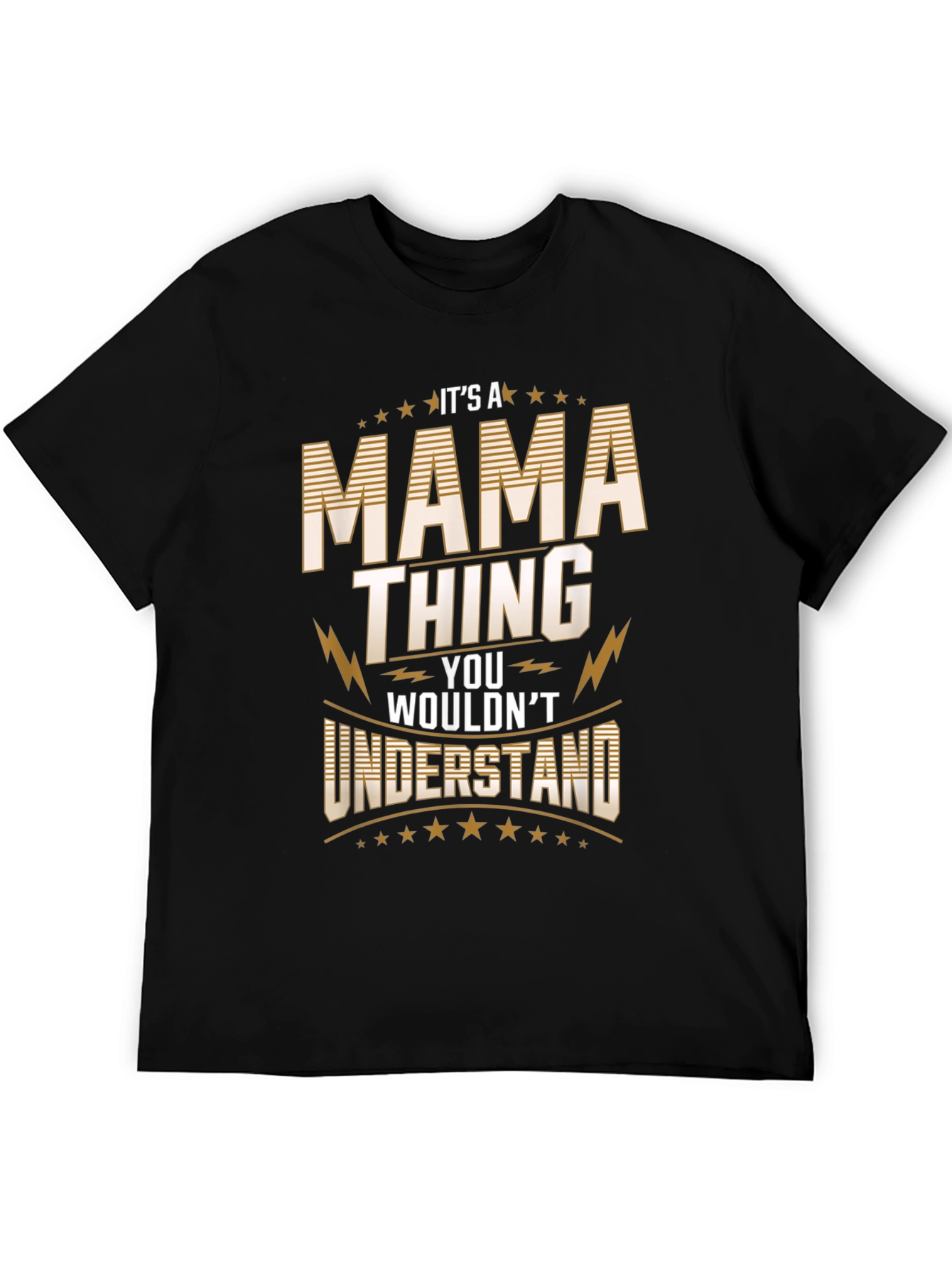 Its A Mama Thing T-Shirt