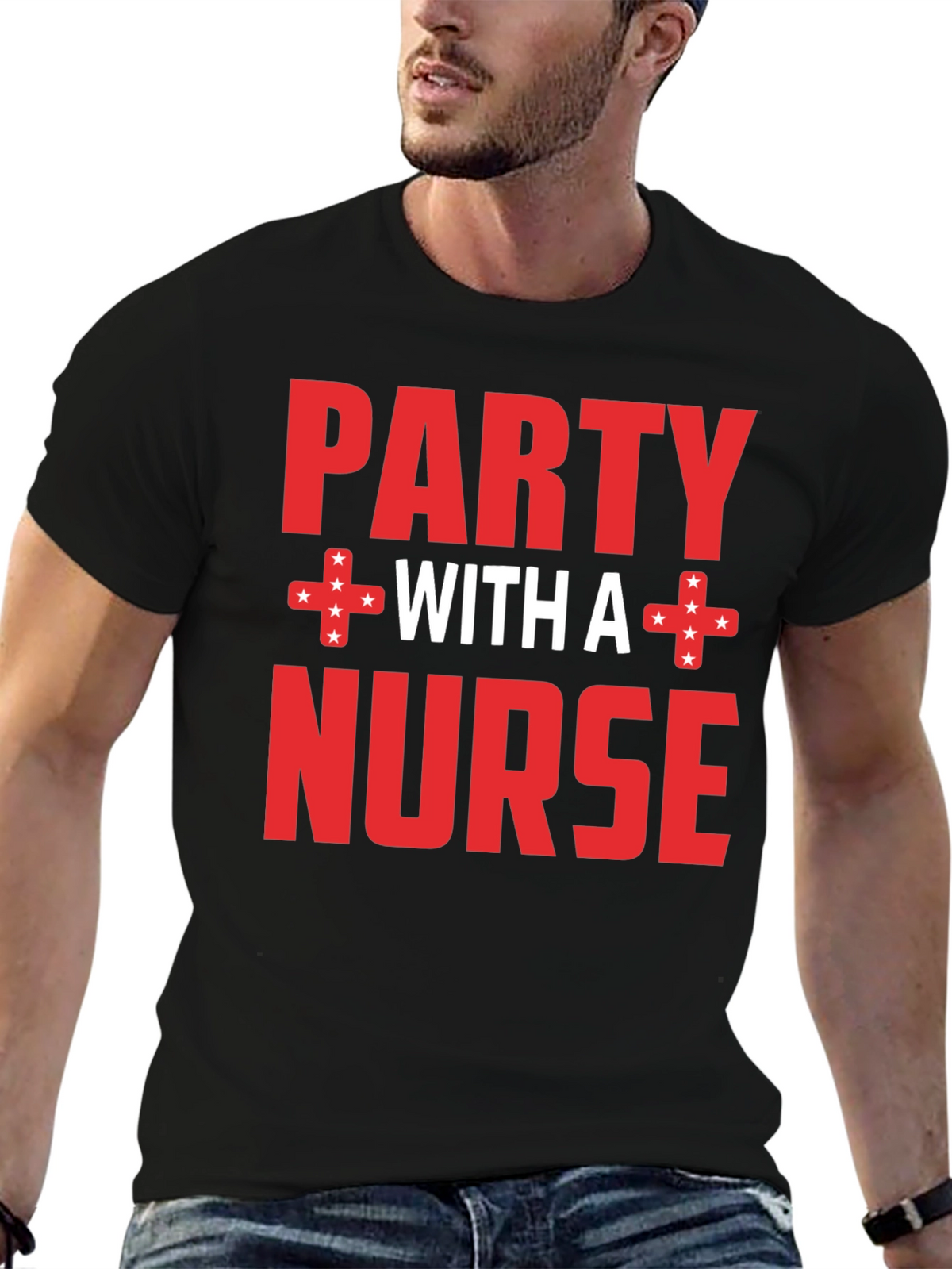 Party with a Nurse T-Shirt Novelty Tee