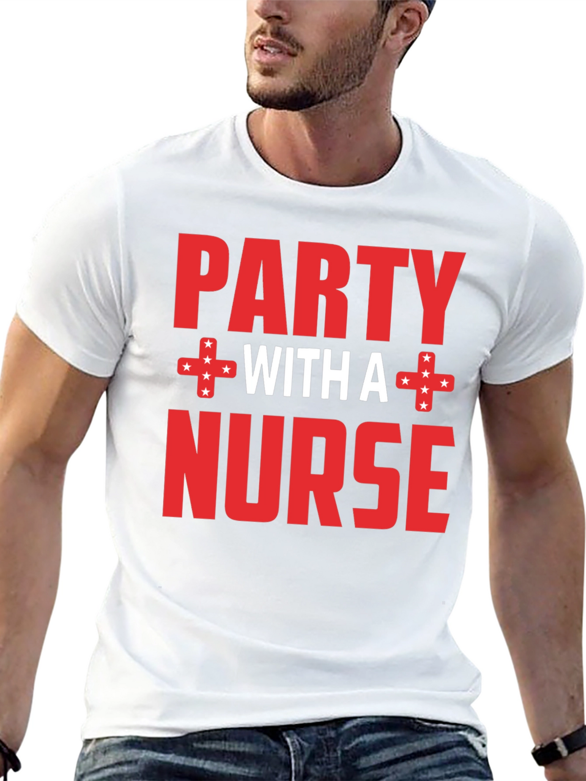 Party with a Nurse T-Shirt Novelty Tee