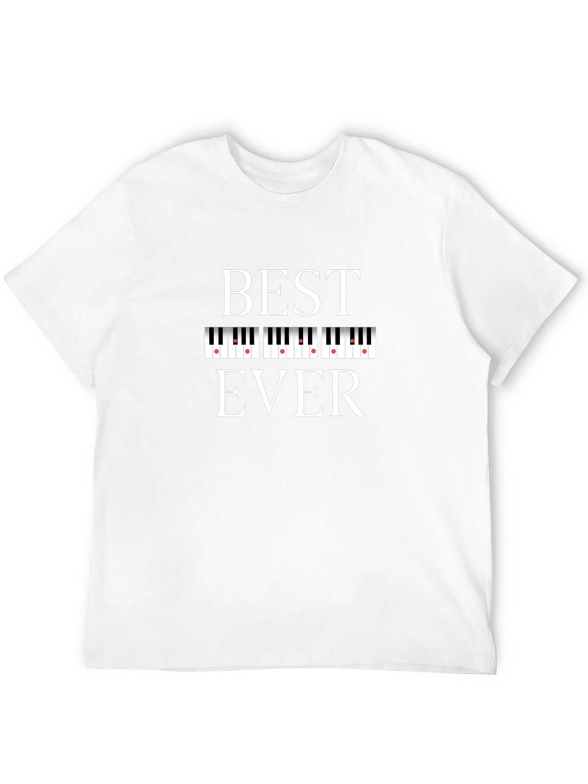 Best Ever Piano Keys T-Shirt Music Lover Gift