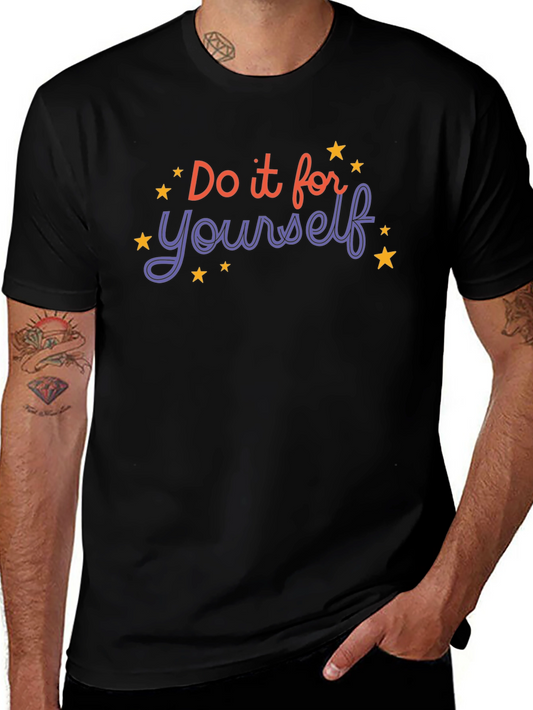 Motivational Graphic Tee - Do It For Yourself