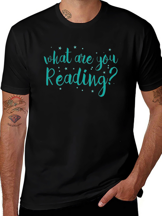 What Are You Reading? Graphic Tee - Unisex