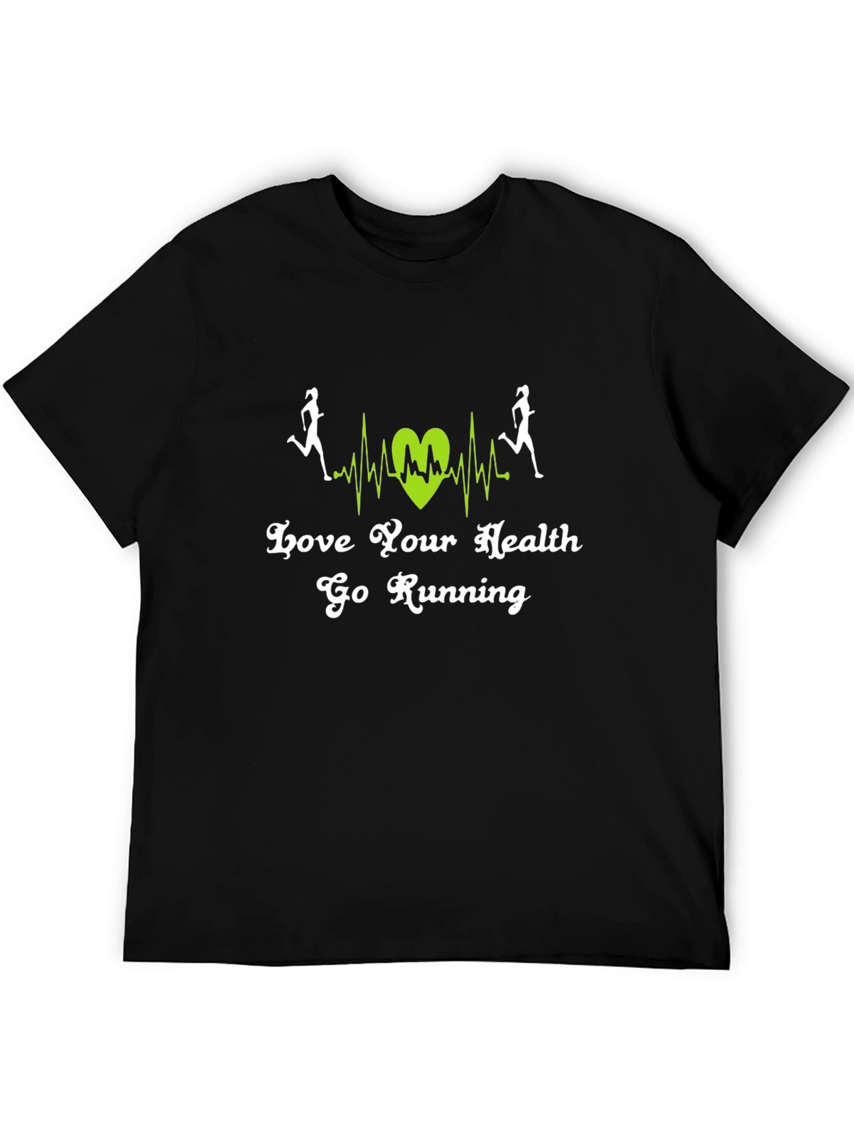Love Your Health Go Running T-Shirt