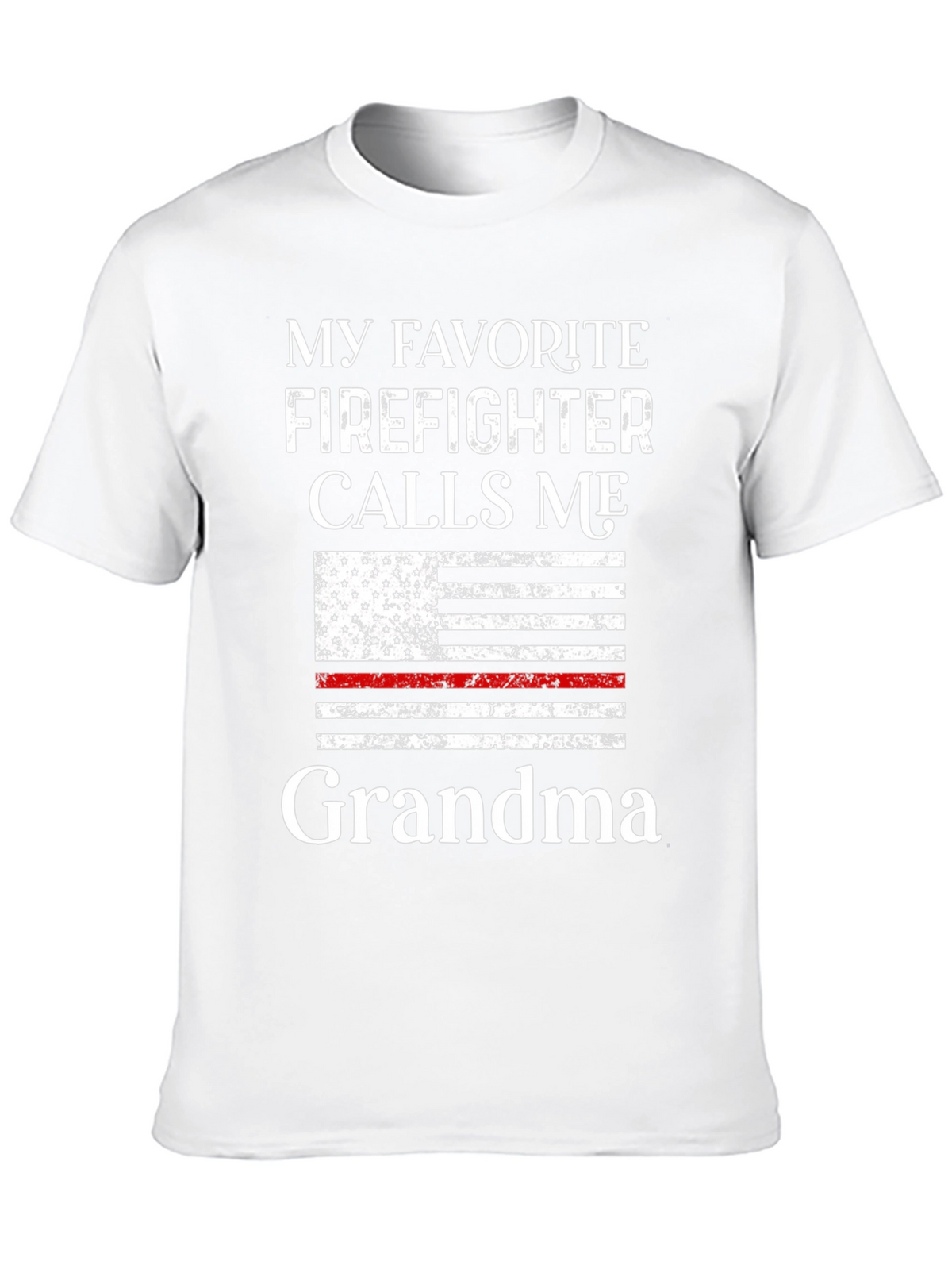 My Favorite Firefighter Calls Me Grandma T-Shirt