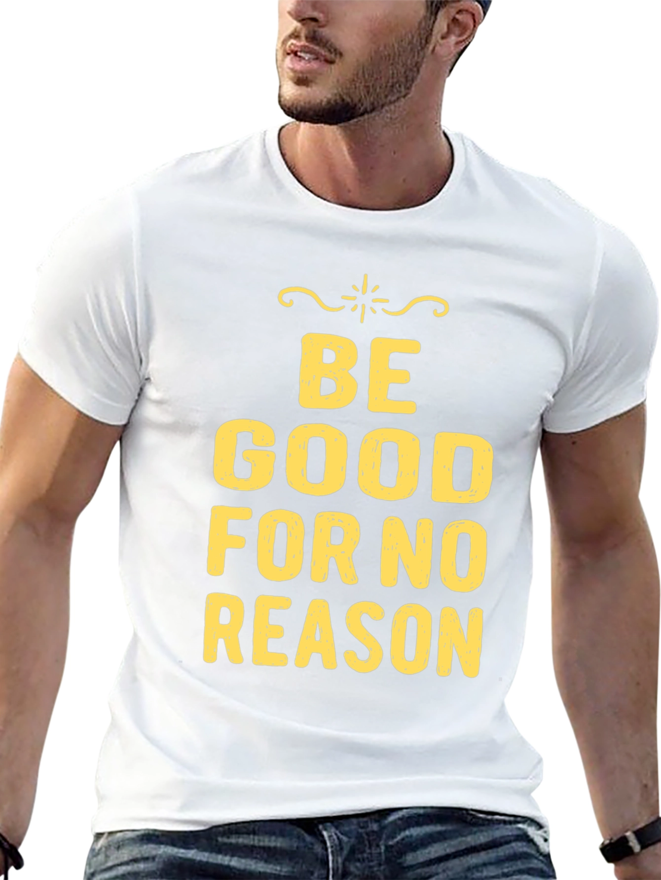 Be Good For No Reason Graphic Tee