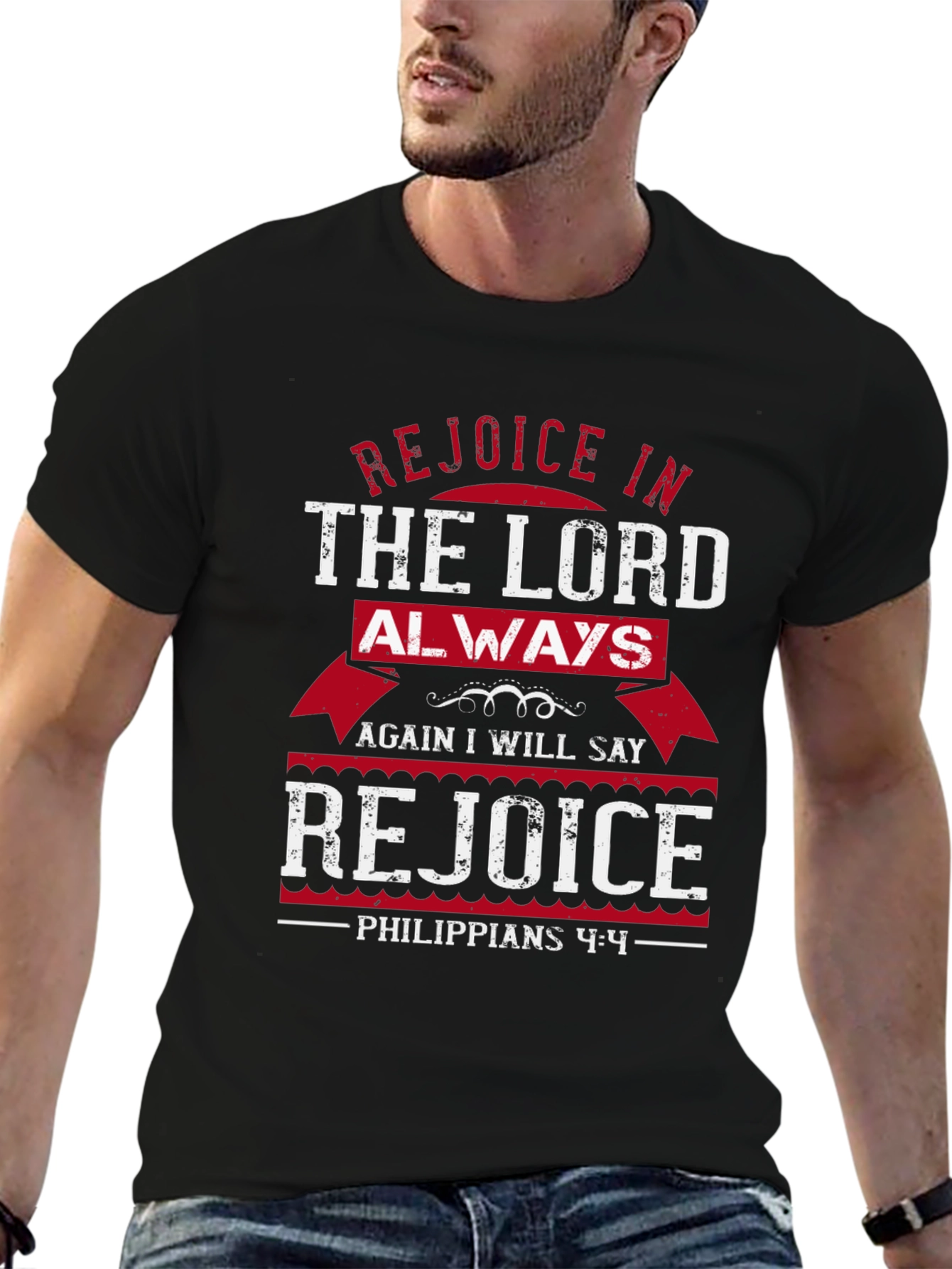 Rejoice In The Lord Always T-Shirt Christian Gift