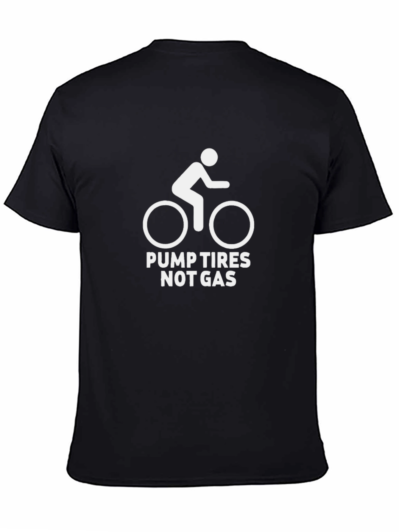 Pump Tires Not Gas T-Shirt