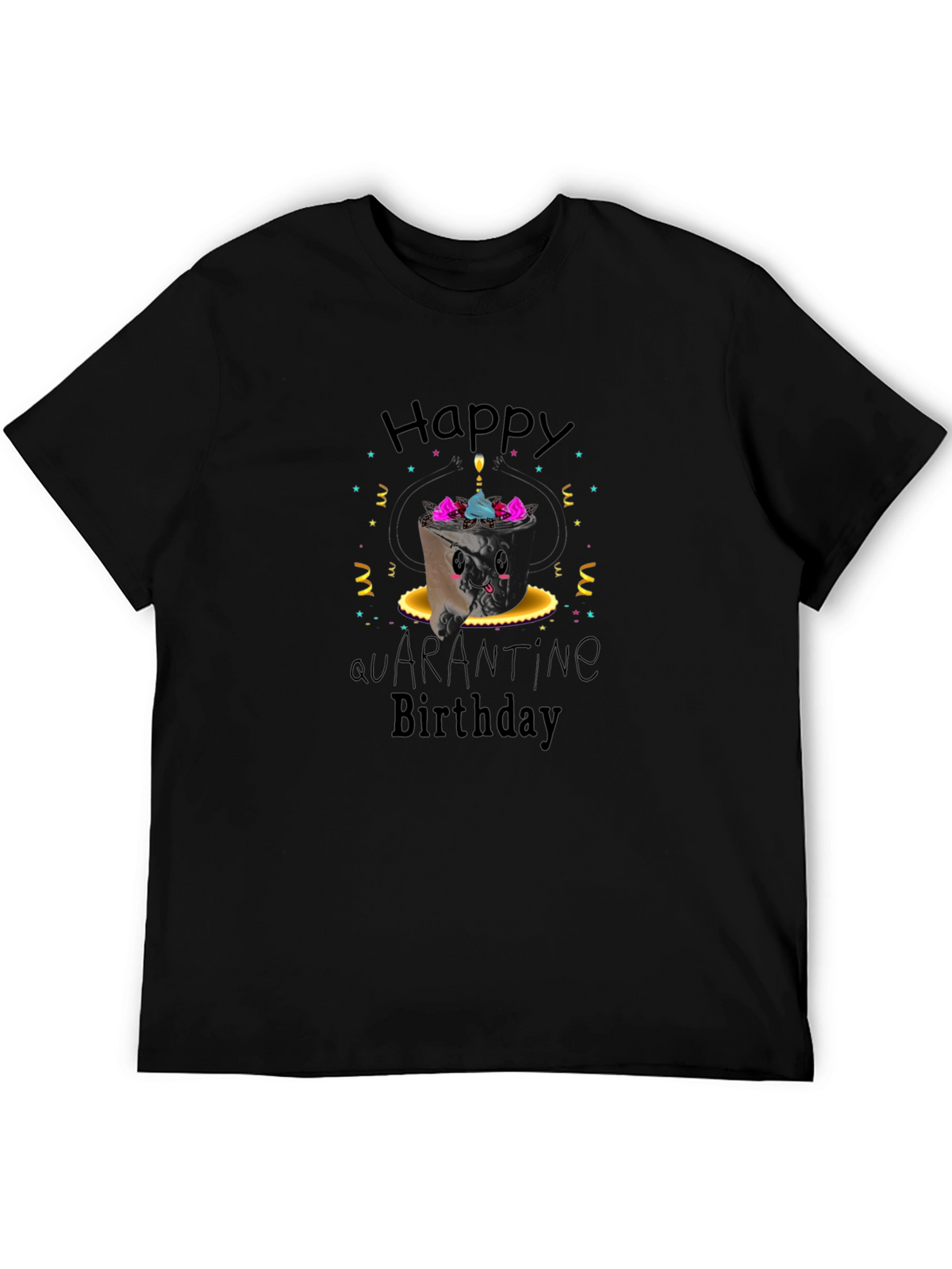 Happy Quarantine Birthday Graphic Tee