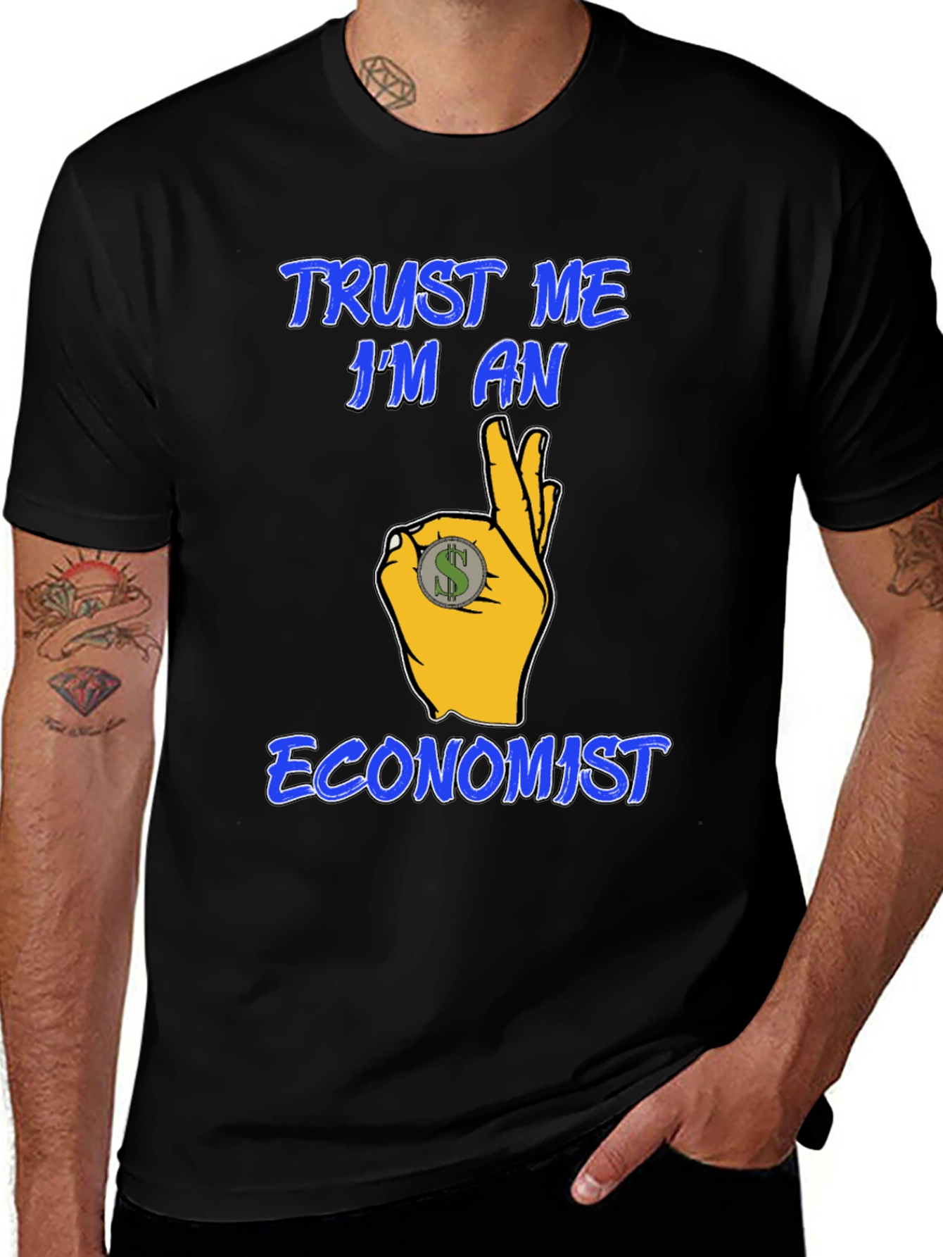 Trust Me Im An Economist Graphic T-Shirt
