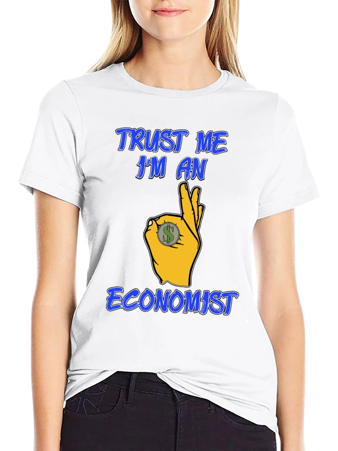 Trust Me Im An Economist Graphic T-Shirt