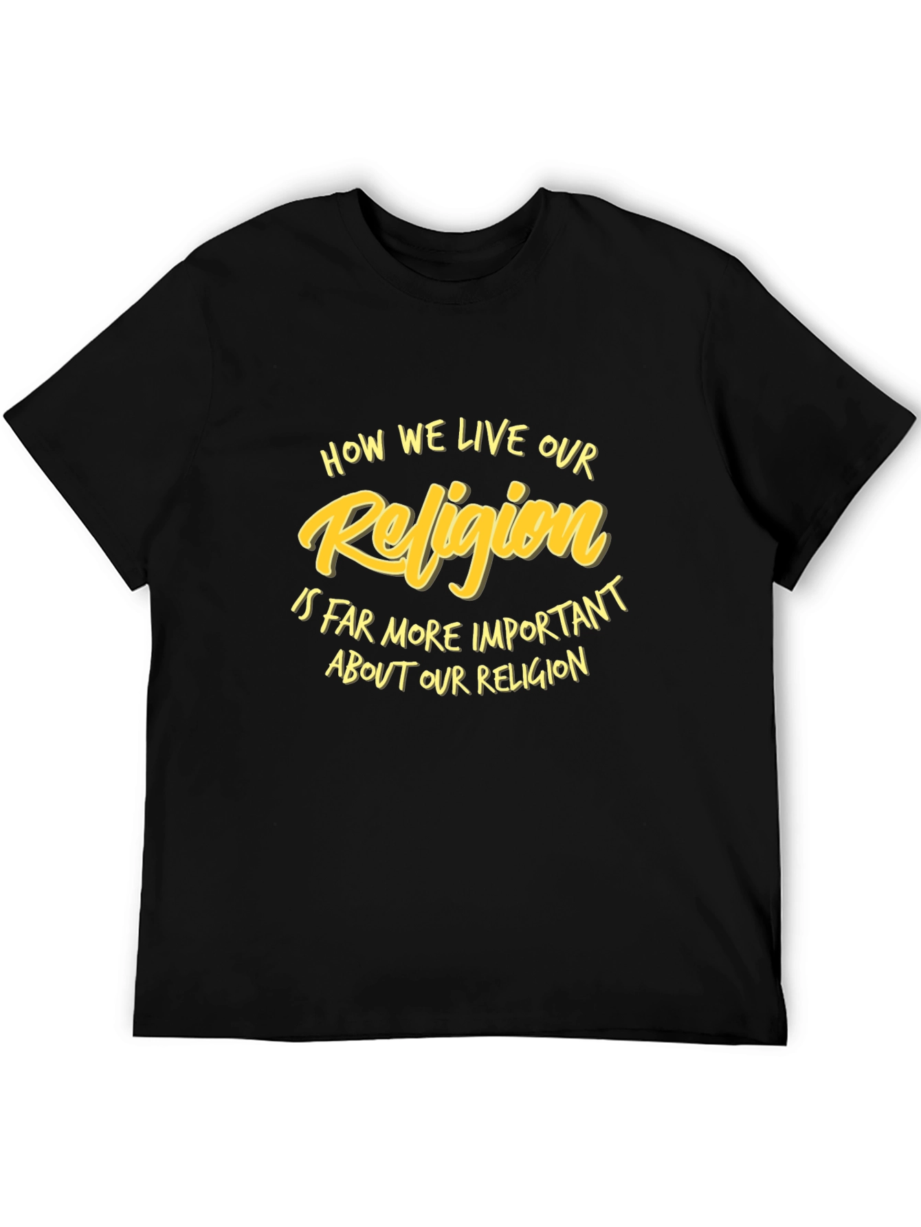 Religion Slogan Black T-Shirt