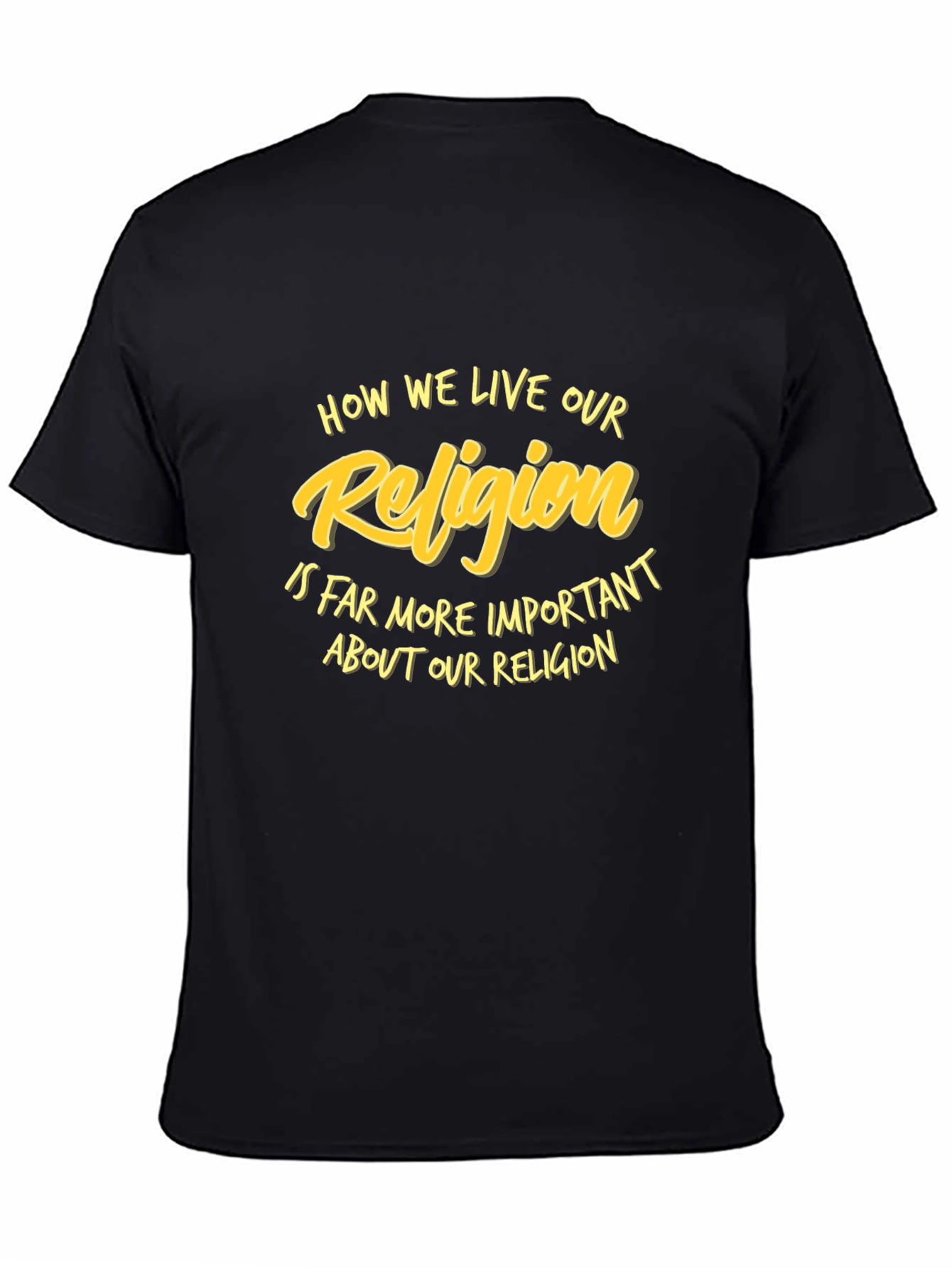 Religion Slogan Black T-Shirt