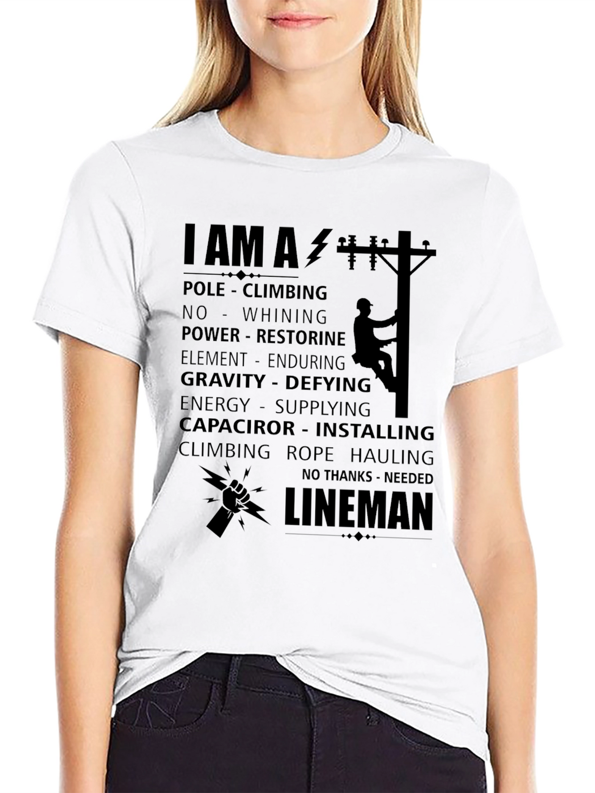 Lineman T-Shirt: Pole Climbing No Whining Power Restoring