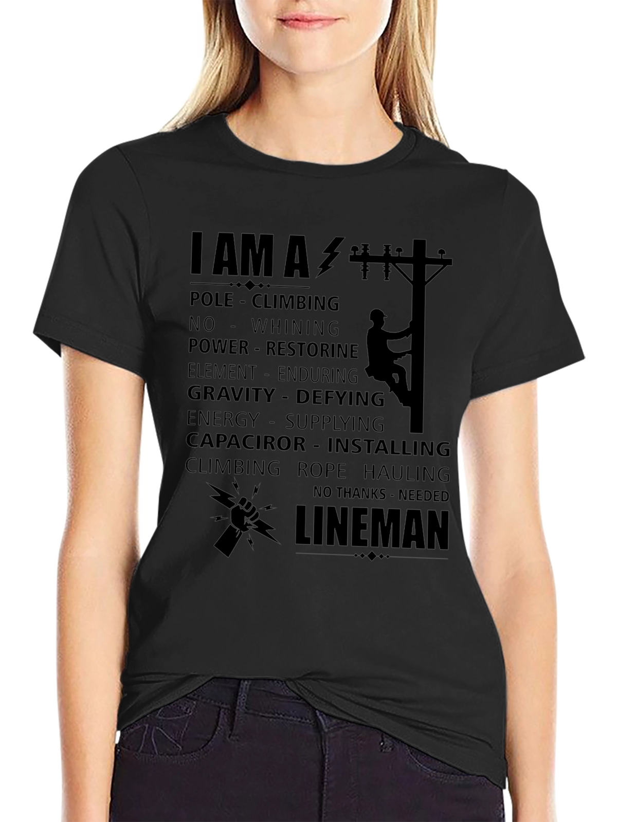 Lineman T-Shirt: Pole Climbing No Whining Power Restoring