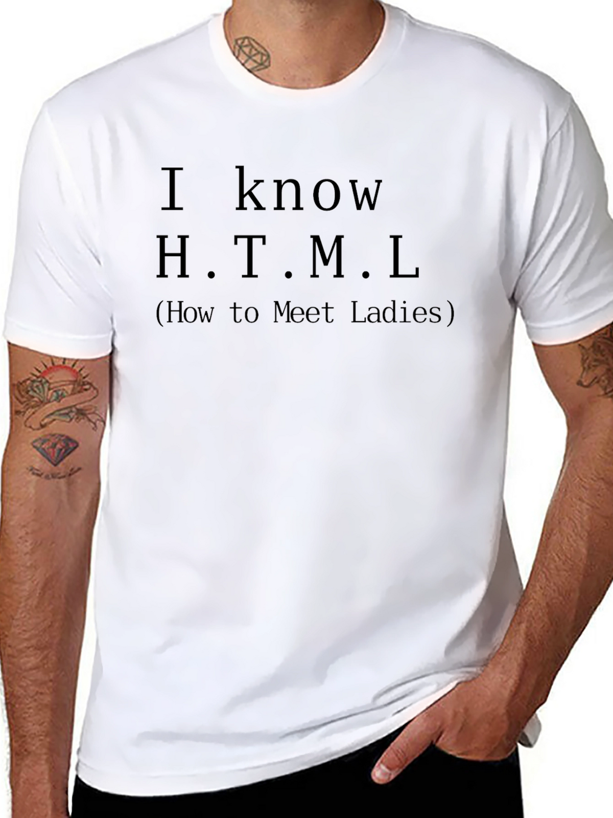 I Know HTML T-Shirt - How to Meet Ladies