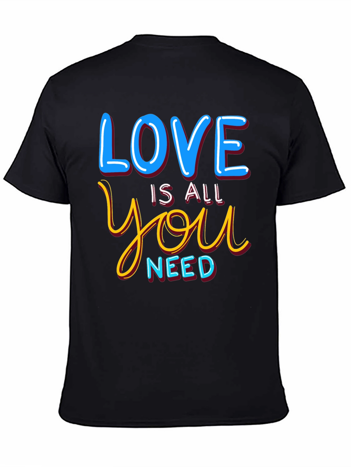 Love Is All You Need Graphic T-Shirt