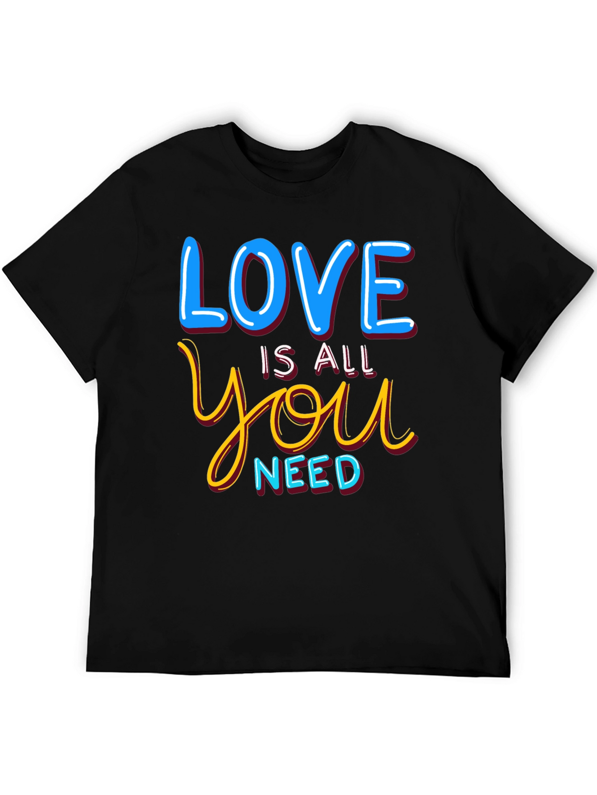 Love Is All You Need Graphic T-Shirt