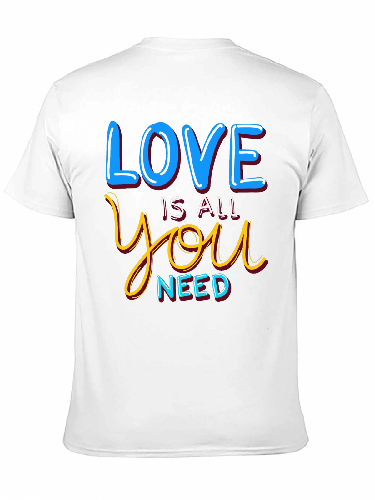 Love Is All You Need Graphic T-Shirt