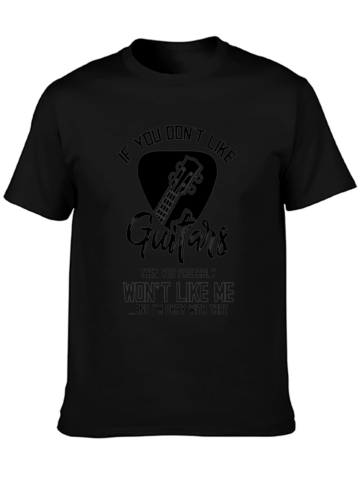 If You Dont Like Guitars T-Shirt