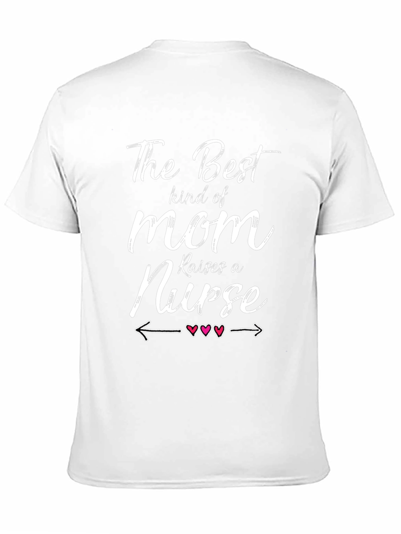 Best Mom Raises a Nurse T-Shirt - Unisex