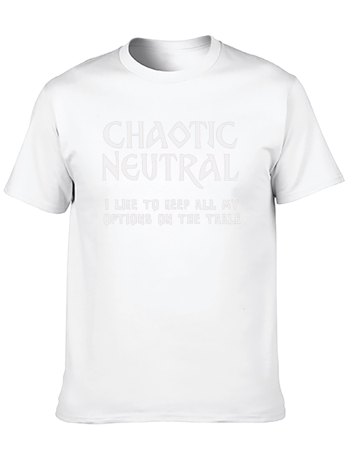 Chaotic Neutral T-Shirt - Funny RPG Gamer Tee