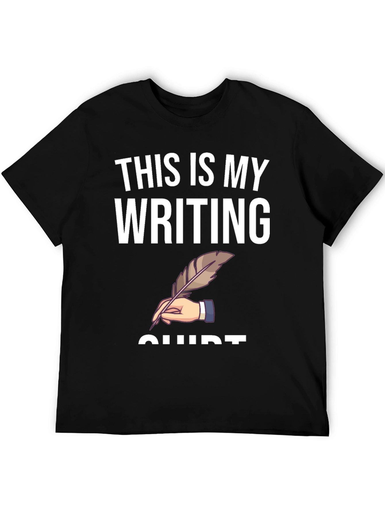 Writers T-Shirt: This is My Writing Shirt