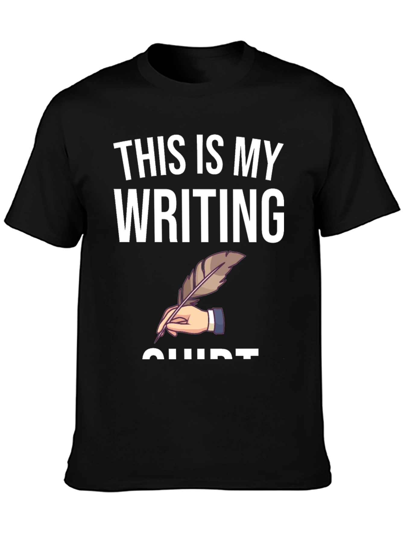 Writers T-Shirt: This is My Writing Shirt