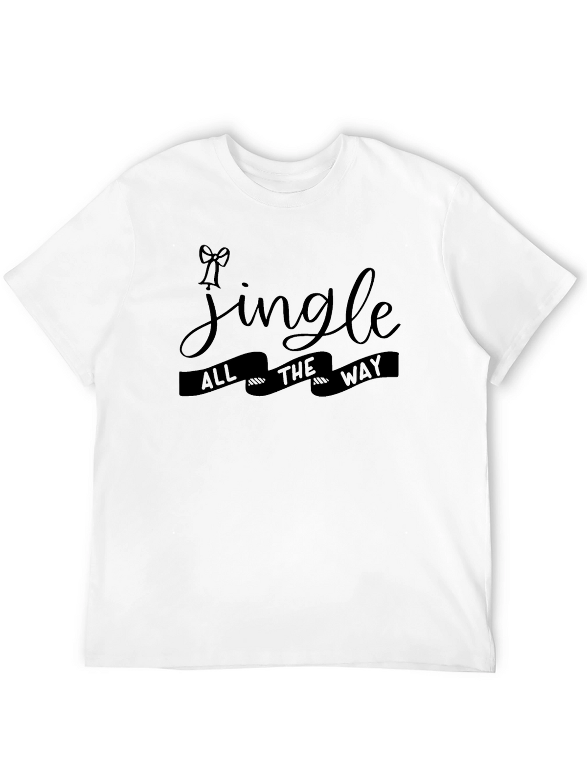 Jingle All The Way Christmas T-Shirt