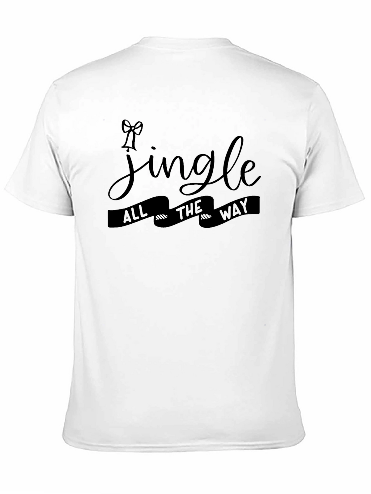Jingle All The Way Christmas T-Shirt