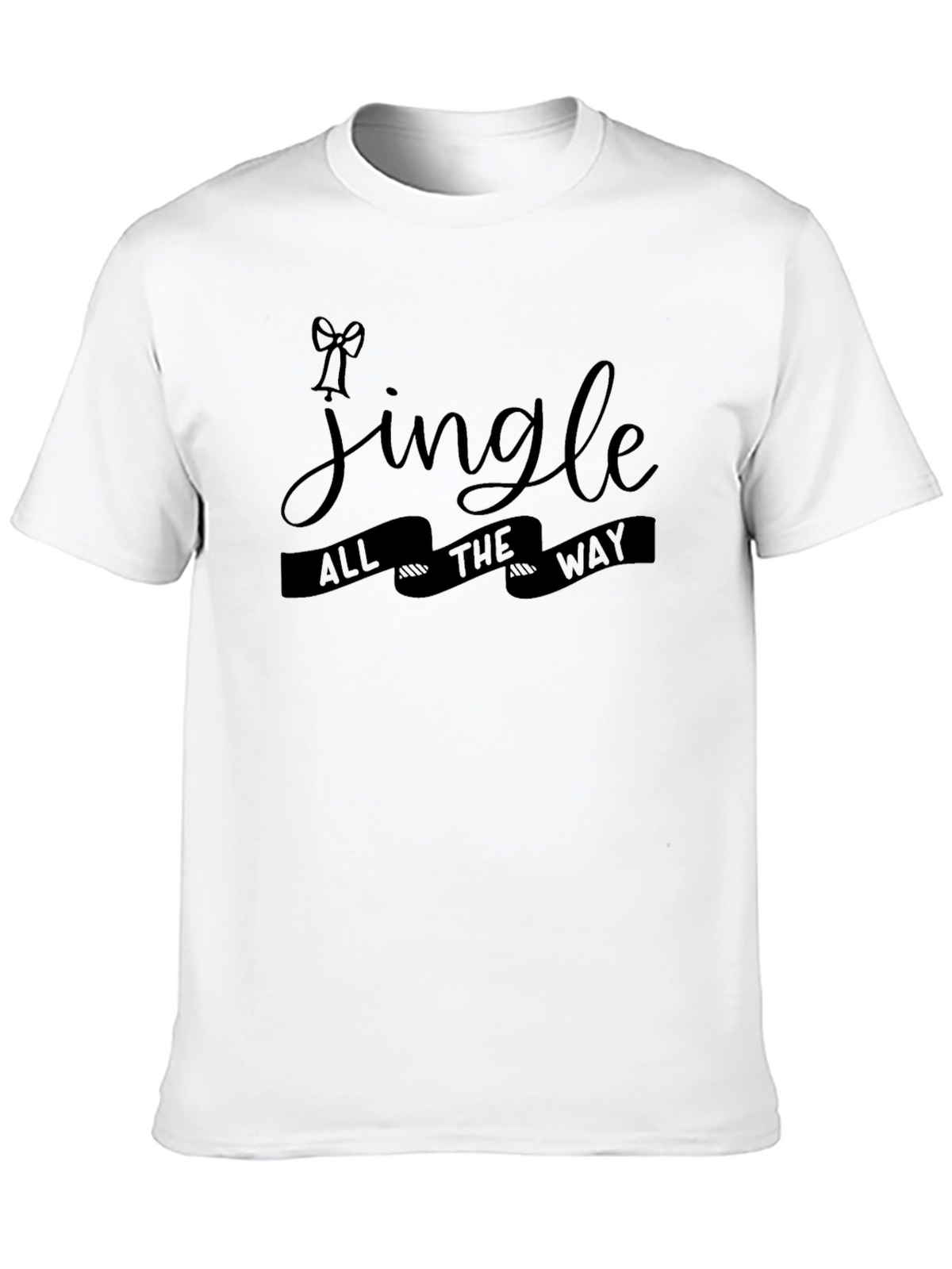 Jingle All The Way Christmas T-Shirt