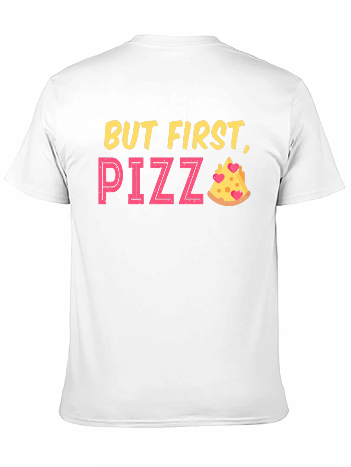 But First Pizza Funny Graphic T-Shirt